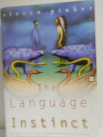 the language instinct how the mind creates language 1st edition steven pinker 0060958332, 978-0060958336