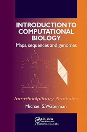 introduction to computational biology maps sequences and genomes 1st edition michael s waterman 0412993910,