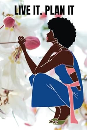 live it plan it 1st edition stacy y whyte b0cjktr762