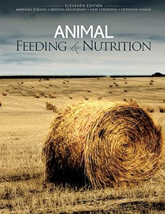 animal feeding and nutrition 11th edition marshall h jurgens ,kristjan bregendahl ,jozie coverdale ,stephanie