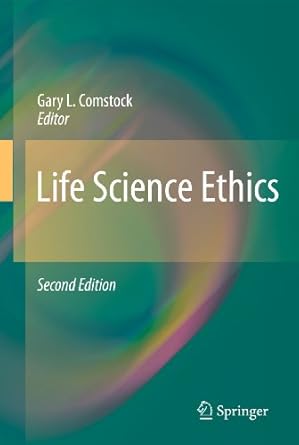 life science ethics 2nd edition gary l comstock 9048187915, 978-9048187911
