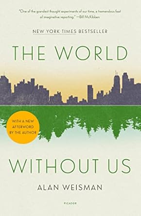 world without us 1st edition alan weisman 1250834007, 978-1250834003