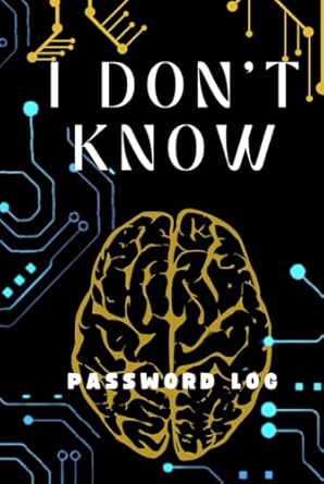 i dont know password log password log 1st edition gj press b0cmk166dx