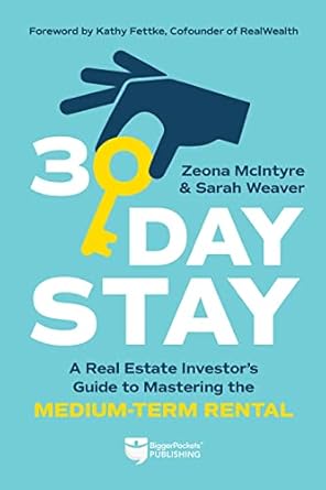 30 day stay a real estate investors guide to mastering the medium term rental 1st edition zeona mcintyre