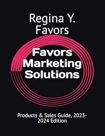 favors marketing solutions products and sales guide 2023 2024th edition regina y favors b0cqtjrj7y,