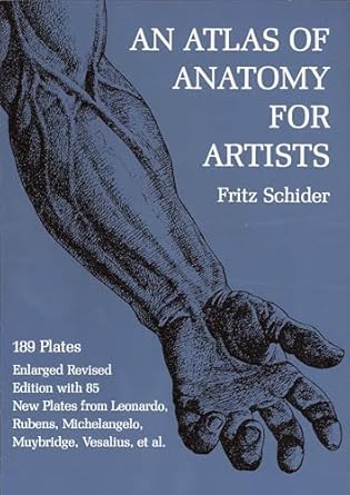 an atlas of anatomy for artists 189 plates enlarged   with 85 new plates from leonardo rubens michelangelo