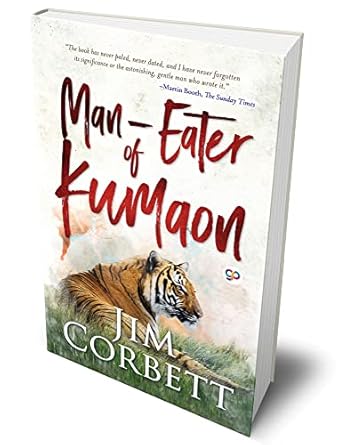 man eaters of kumaon 1st edition jim corbett 9354990037, 978-9354990038