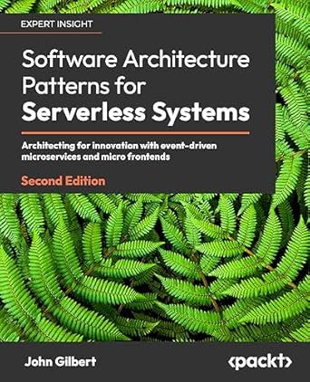 software architecture patterns for serverless systems architecting for innovation with event driven