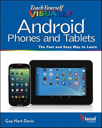 teach yourself visually android phones and tablets 1st edition hart davis 1118646614, 978-1118646618
