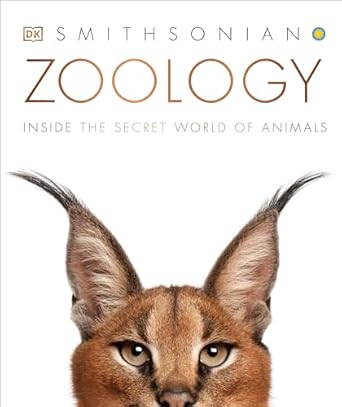 zoology inside the secret world of animals 1st edition dk ,smithsonian institution 1465482512, 978-1465482518