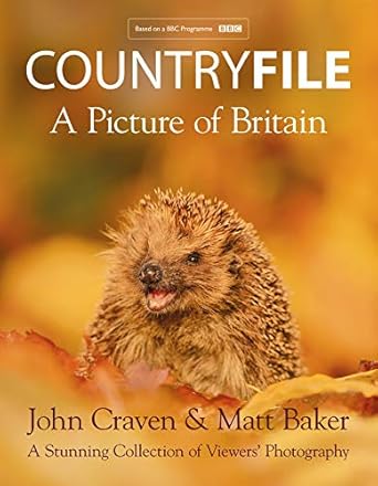 countryfile a picture of britain a stunning collection of viewers photography 1st edition john craven ,matt