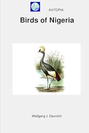 avitopia birds of nigeria 1st edition wolfgang daunicht b0cpy51gfz, 979-8871414279