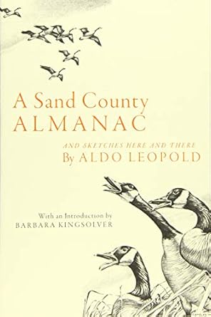 a sand county almanac and sketches here and there 1st edition aldo leopold ,barbara kingsolver 0197500269,