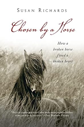 chosen by a horse 1st edition susan richards 0156031175, 978-0156031172
