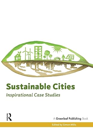 sustainable cities 1st edition simon mills 1783531657, 978-1783531653