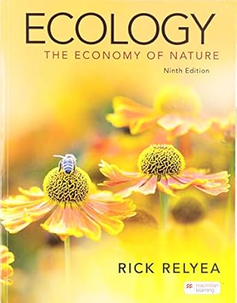 ecology the economy of nature nin edition rick relyea 1319245544, 978-1319245542