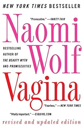 vagina revised and updated revised, updated edition naomi wolf 0061989177, 978-0061989179