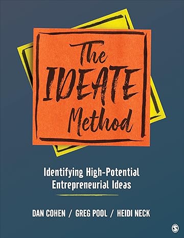 the ideate method identifying high potential entrepreneurial ideas 1st edition daniel a cohen ,gregory arthur