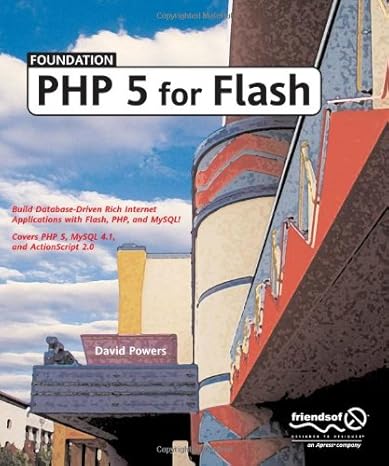 foundation php 5 for flash 1st edition david powers b0096epx7q