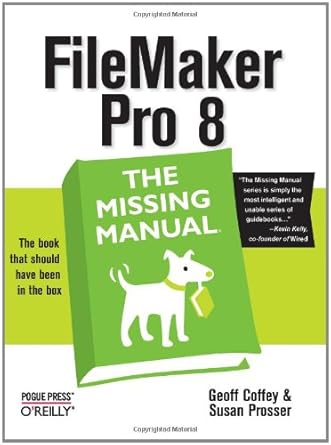 filemaker pro 8 the missing manual 1st edition geoff coffey ,susan prosser b006tqymsk