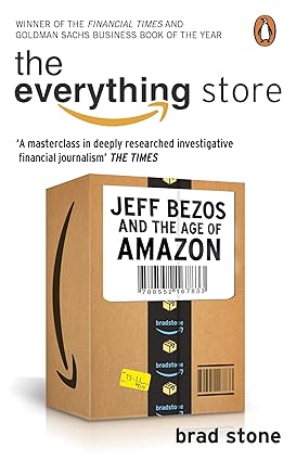 the everything store jeff bezos and the age of amazon 1st edition stone brad 0552167835, 978-0552167833