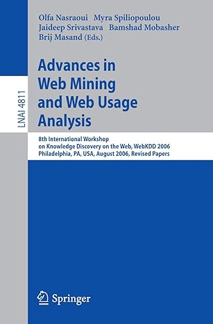 advances in web mining and web usage analysis 8th international workshop on knowledge discovery on the web