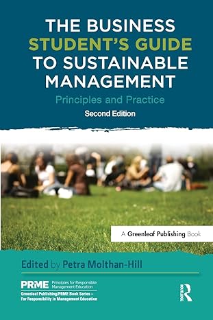 the business students guide to sustainable management 2nd edition petra molthan hill 1783533196,