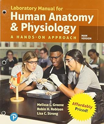 laboratory manual for human anatomy and physiology a hands on approach main version 1st edition melissa