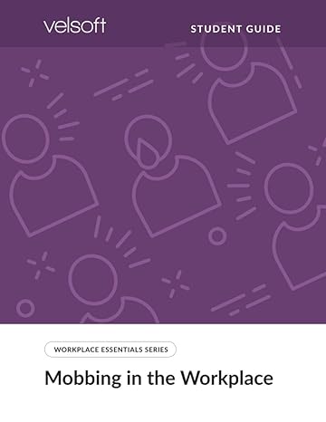 mobbing in the workplace 1st edition velsoft training materials, inc 1897534531, 978-1897534533