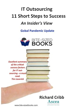 it outsourcing 11 short steps to success an insiders view 1st edition richard cribb b08l6rn8fk, 979-8698686729