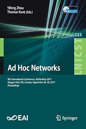 ad hoc networks 9th international conference adhocnets 2017 niagara falls on canada september 28 29 2017