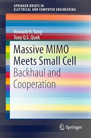 massive mimo meets small cell backhaul and cooperation 1st edition howard h yang ,tony q s quek 3319437135,