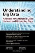 understanding big data analytics for enterprise class hadoop and streaming data 1st edition paul zikopoulos