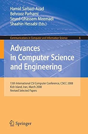 advances in computer science and engineering 13th international csi computer conference csicc 2008 kish