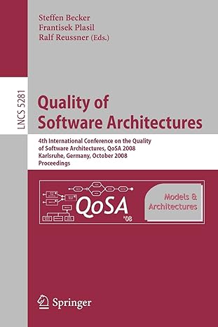 quality of software architectures models and architectures 4th international conference on the quality of