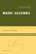 basic algebra 1st edition anthony w knapp 0817670416, 978-0817670412