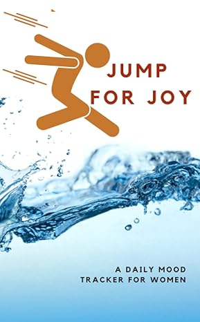 jump for joy a daily mood tracker for women 1st edition krs b09tf1jzy9, 979-8420864487