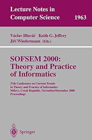 sofsem 2000 theory and practice of informatics 27th conference on current trends in theory and practice of
