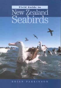 field guide to new zealand seabirds 1st edition brian parkinson 1877246328, 978-1877246326