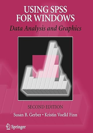 using spss for windows data analysis and graphics 2nd edition susan b gerber ,kristin voelkl finn 0387400834,