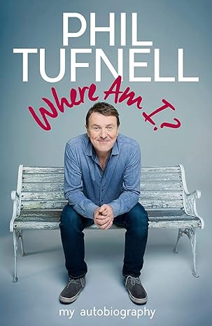 where am i my autobiography 1st edition phil tufnell 1472233905, 978-1472233905
