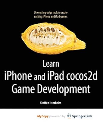 learn iphone and ipad cocos2d game development the leading framework for building 2d graphical and