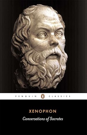 conversations of socrates revised edition xenophon ,robin h waterfield ,hugh tredennick 014044517x,