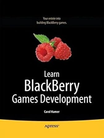 learn blackberry games development 1st edition al hamer et 1430227184, 978-1430227182