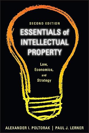 essentials of intellectual property law economics and strategy 1st edition alexander i poltorak ,paul j