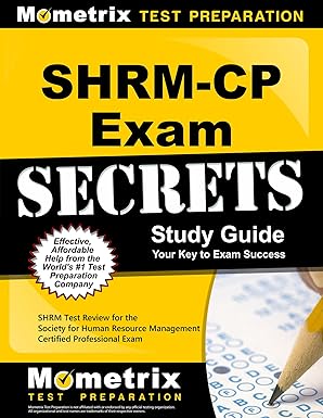 shrm cp exam secrets study guide shrm test review for the society for human resource management certified