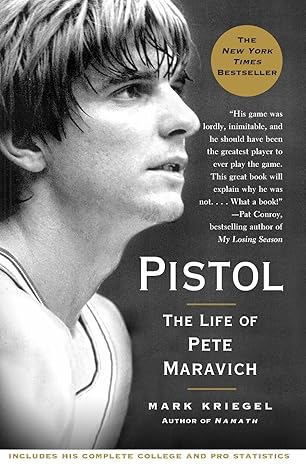 pistol the life of pete maravich 1st edition mark kriegel 0743284984, 978-0743284981
