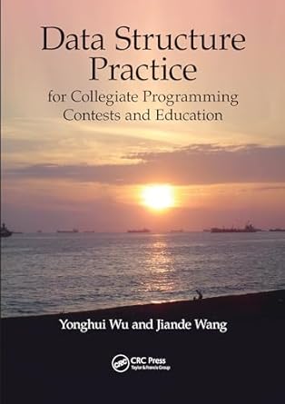 data structure practice 1st edition yonghui wu 036757506x, 978-0367575069