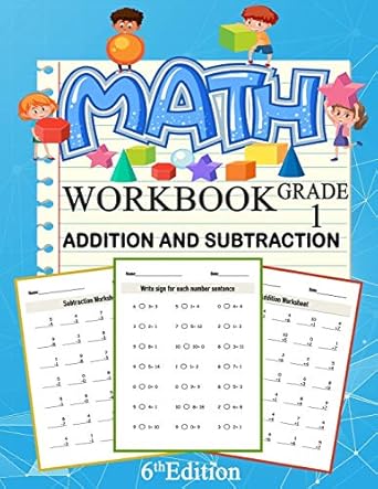 math addition and subtraction workbook grade 1 100 pages of addition and subtraction 1st grade worksheets