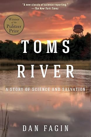 toms river a story of science and salvation 1st edition dan fagin 1610915917, 978-1610915915